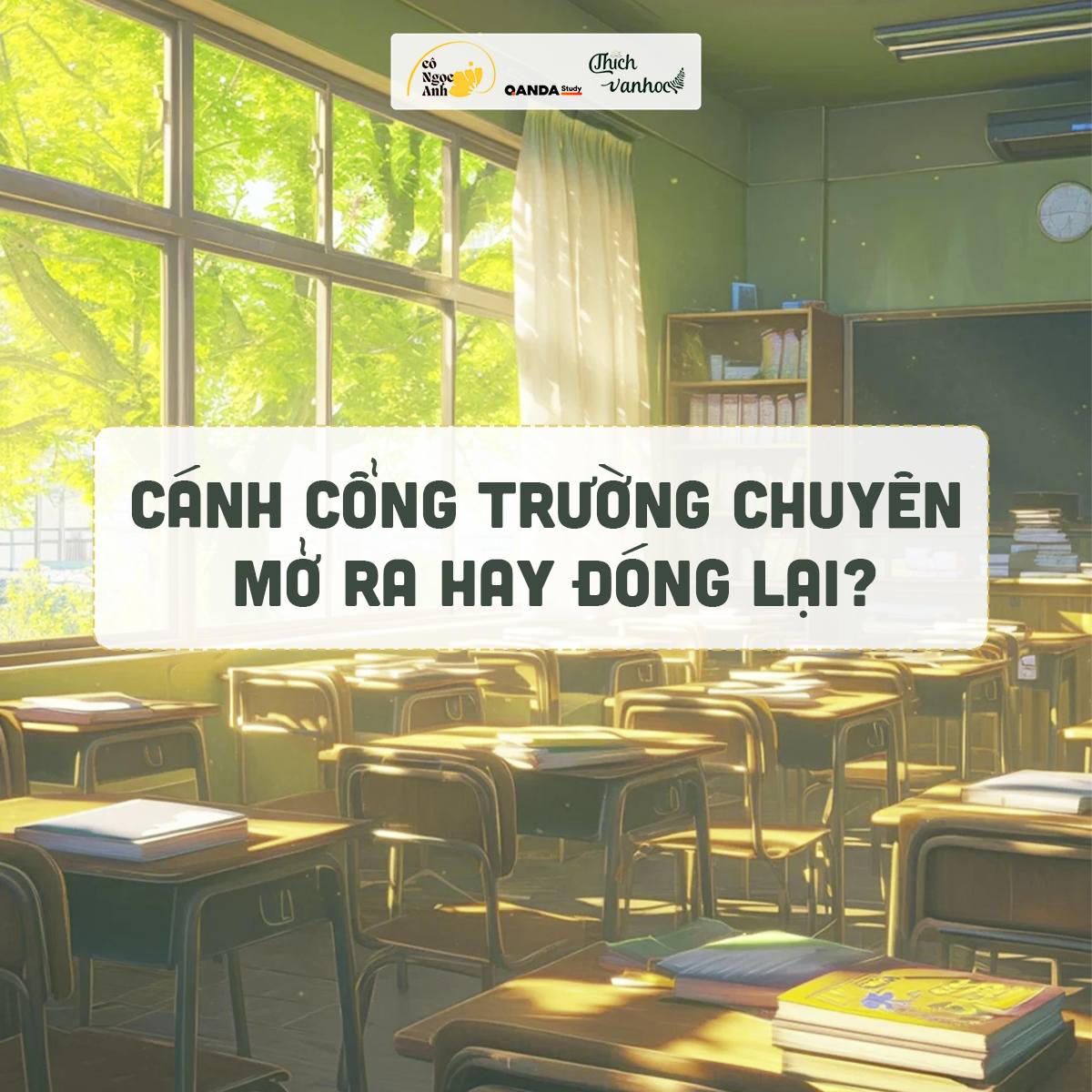Cánh cửa trường Chuyên mở ra hay đóng lại?