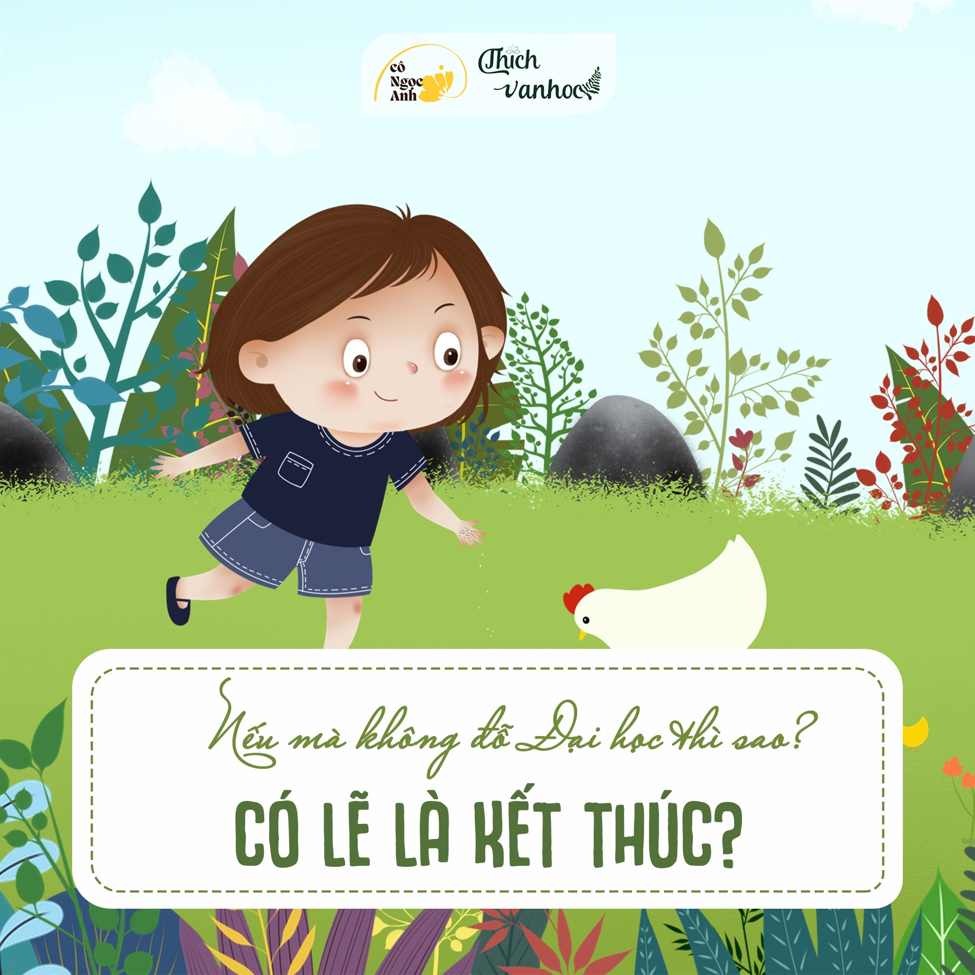 Lỡ mà không đỗ Đại học thì sao? Có lẽ là kết thúc?