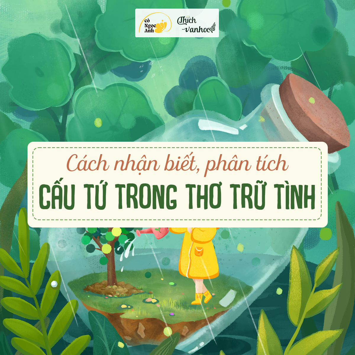 Cách nhận biết, phân tích cấu tứ trong thơ trữ tình