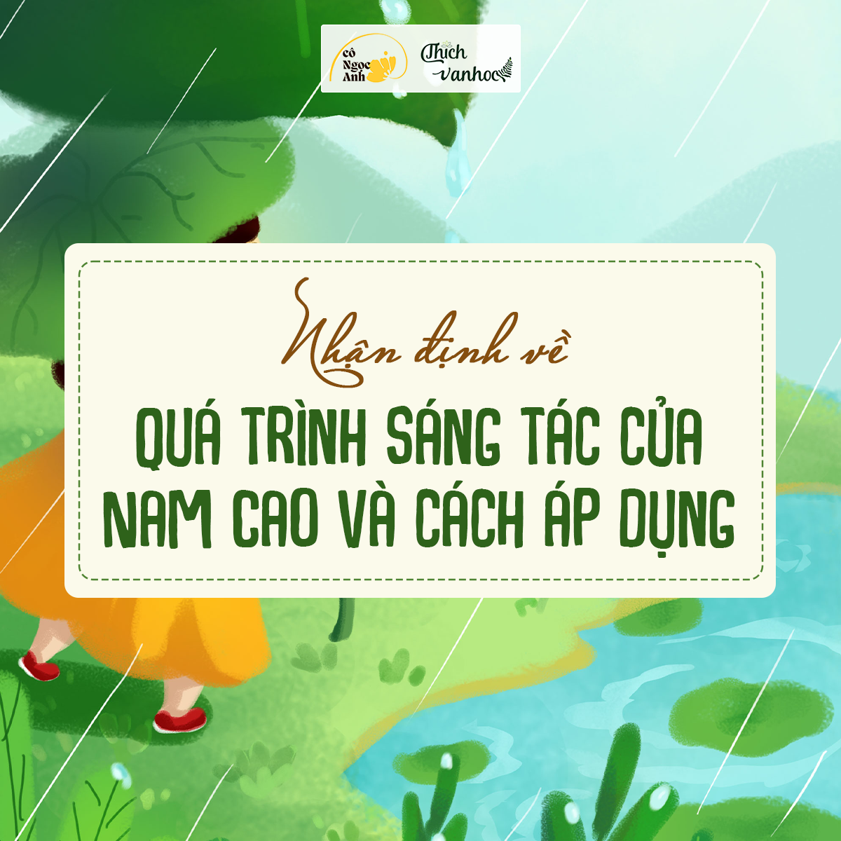 Nhận định về quá trình sáng tác văn học của Nam Cao và áp dụng