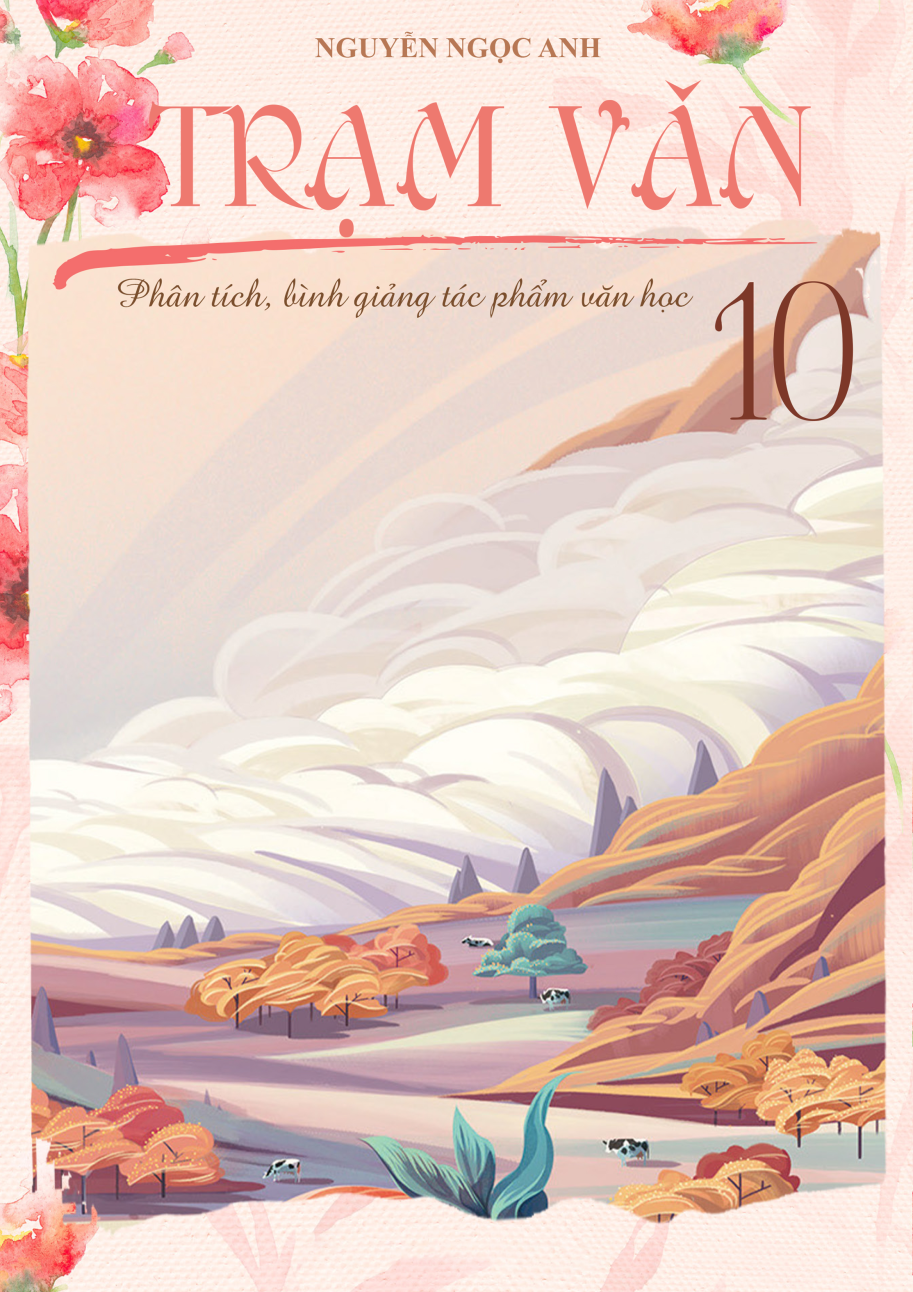 Tài liệu Văn học độc quyền - Trạm văn 10 (bìa)