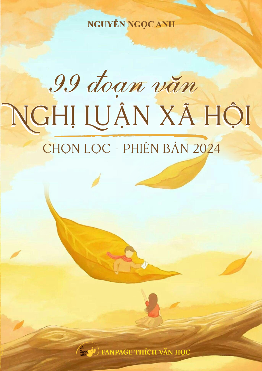Tài liệu Văn học độc quyền - 99 đoạn văn NLXH (bìa)