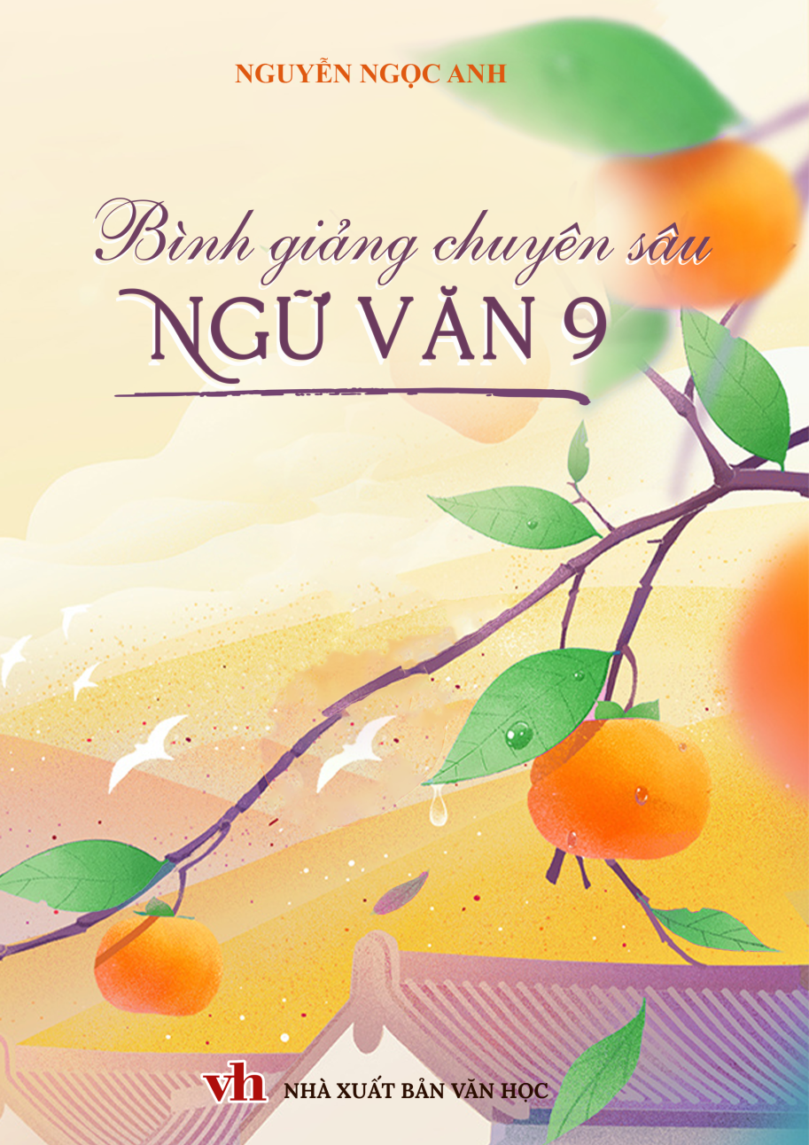 Tài liệu Văn học độc quyền - Chuyên sâu Ngữ văn 9 (bìa)