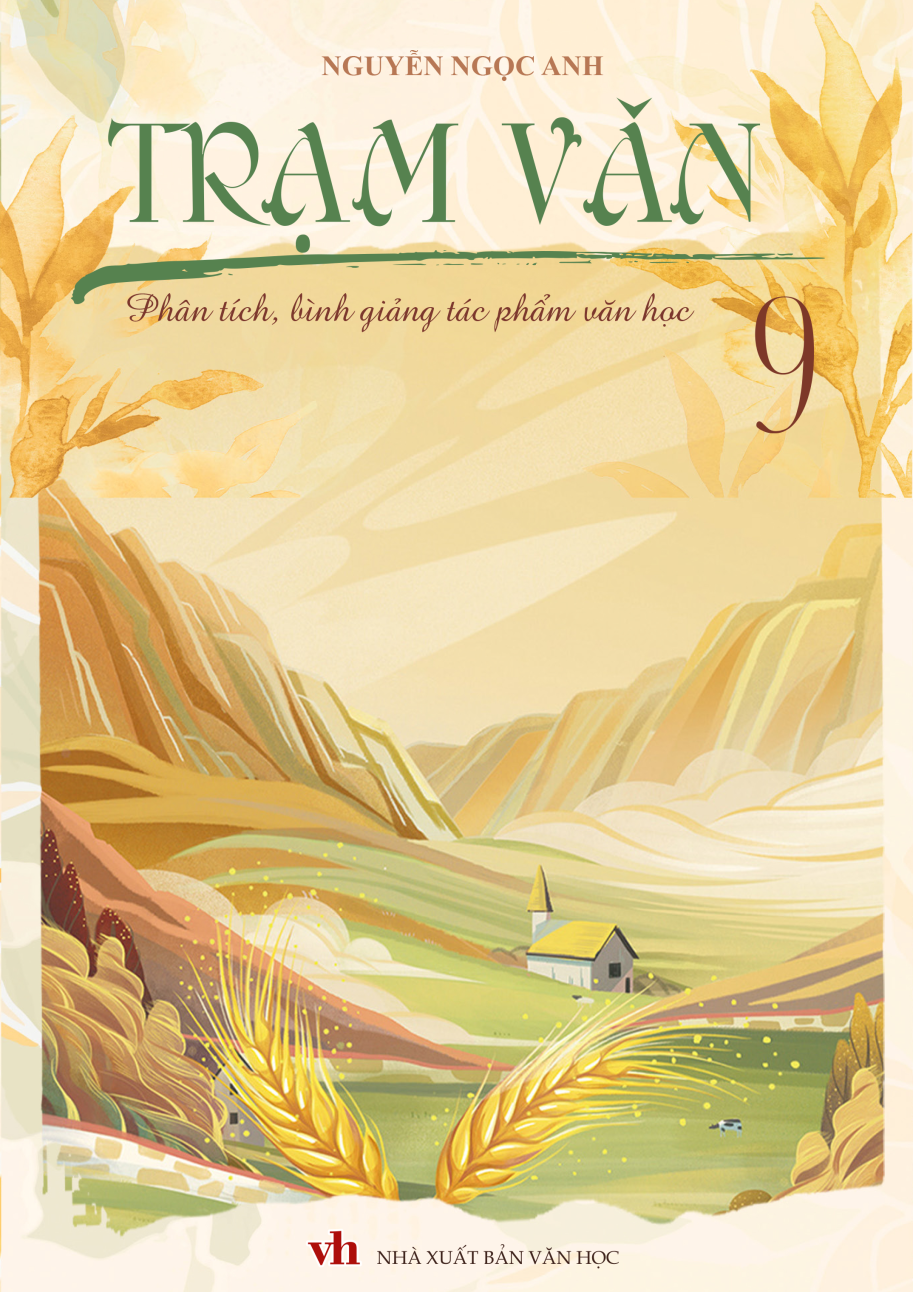 Tài liệu Văn học độc quyền - Trạm văn 9 (bìa)