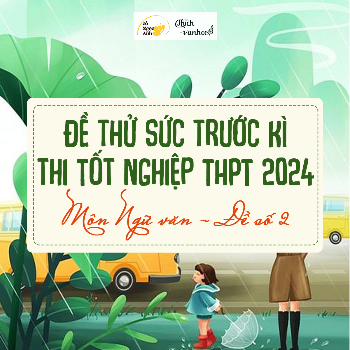 Đề thi thử sức trước kỳ thi THPTQG 2024 - Ngữ Văn (Đề 2)