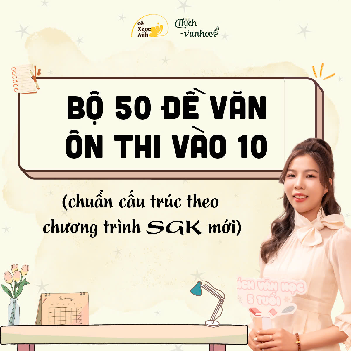 Bộ 50 đề văn ôn thi vào 10