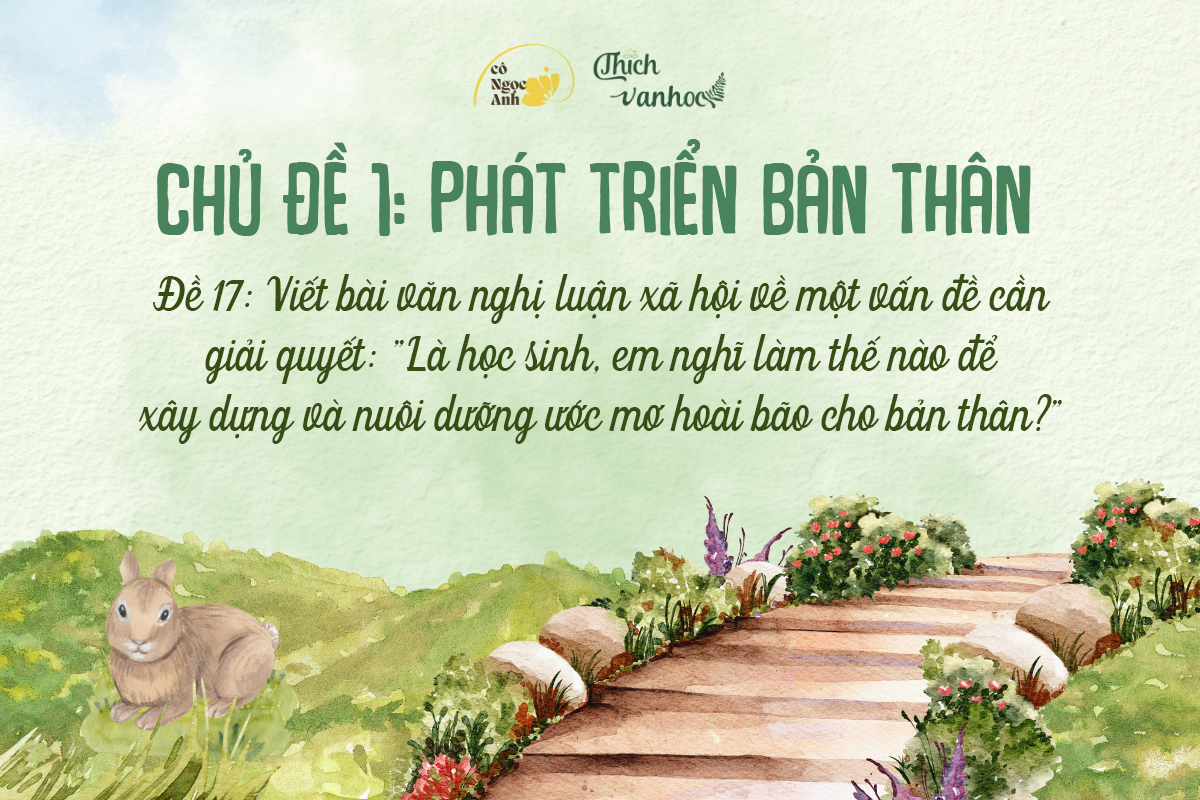 Đề 17 - Xây dựng và nuôi dưỡng ước mơ