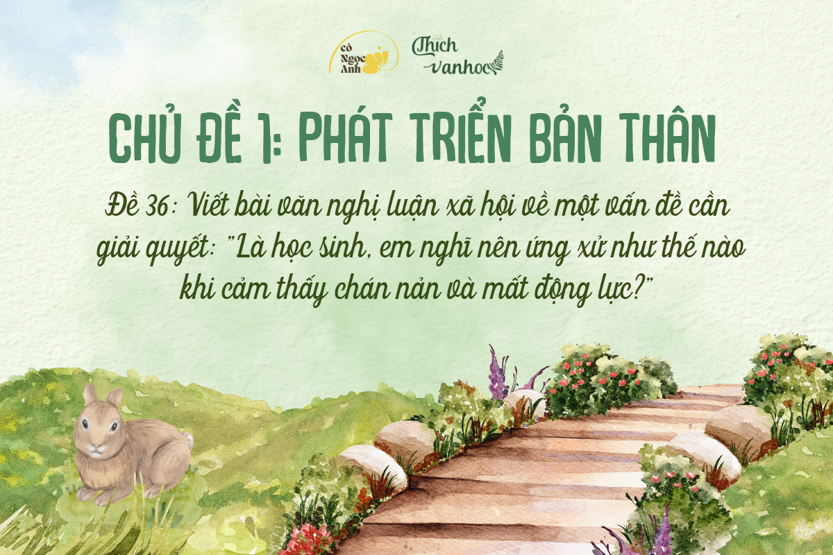 Đề 36 - Ứng xử khi chán nản và mất động lực