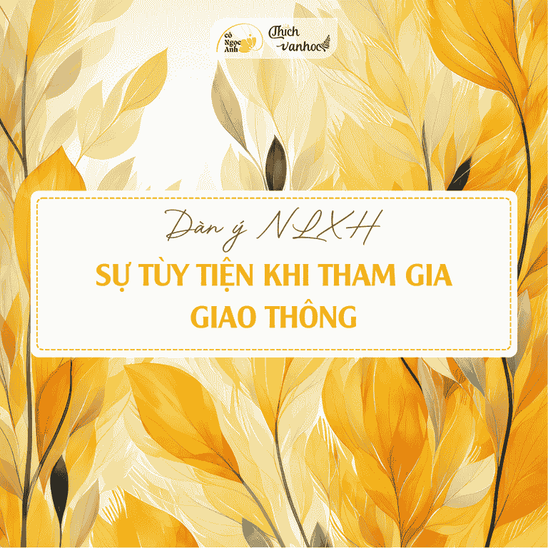 NLXH Su tuy tien khi tham gia giao thong
