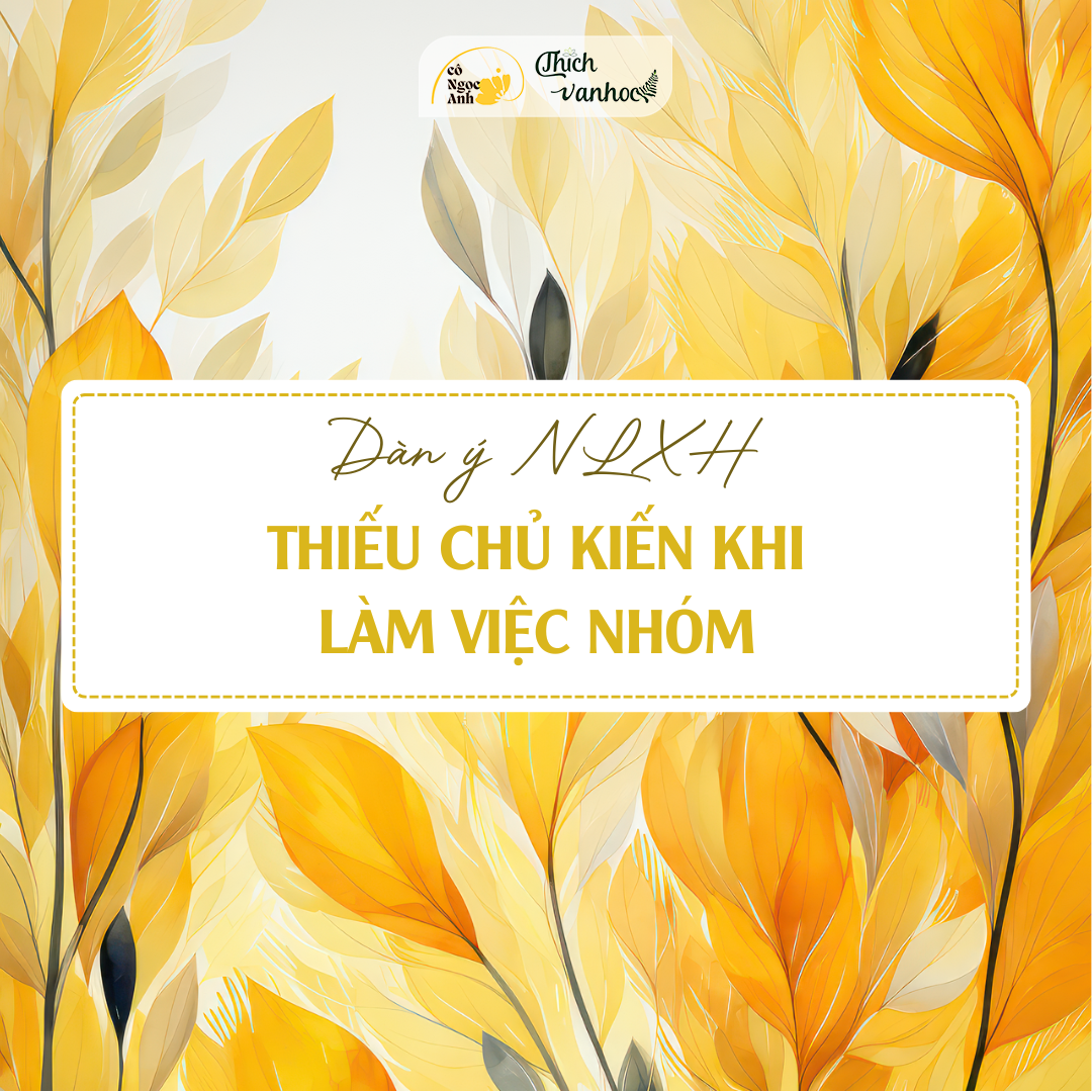 NLXH Thieu chu kien khi lam viec nhom