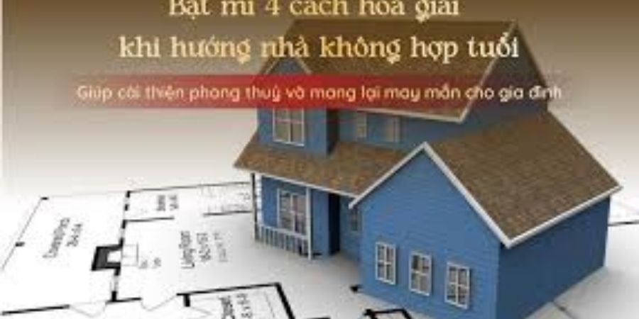 Xem chi tiết cách hóa giải khi tuổi gia chủ không hợp để làm nhà