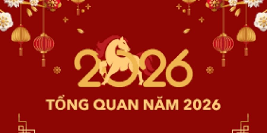 Xem chi tiết năm 2026 là năm gì? Tổng quan phong thủy của năm Bính Ngọ