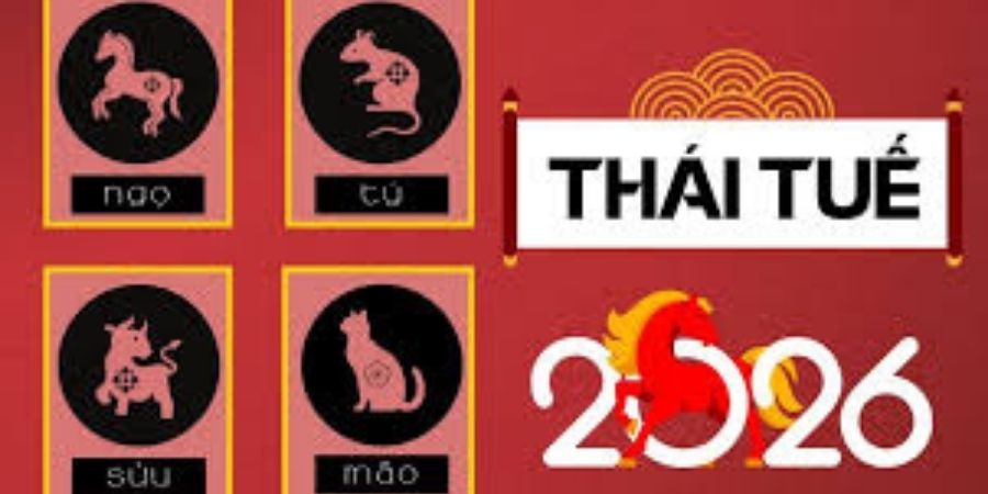 Lối tác động của Thái Tuế trong năm 2026