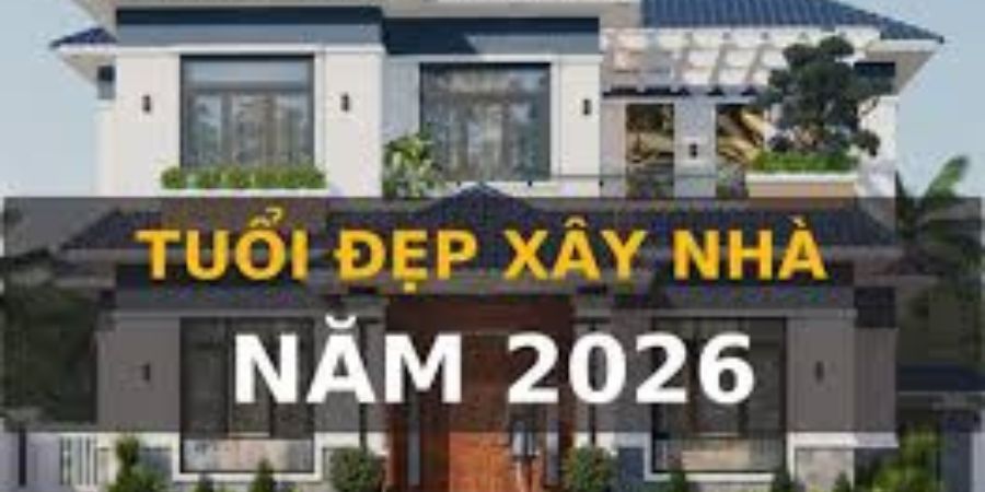 Hướng dẫn xem tuổi làm nhà năm 2026 theo phong thủy
